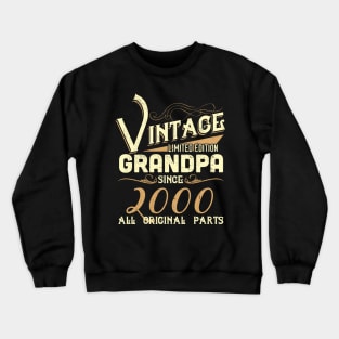 Vintage Grandpa Since 2000 Funny Man Myth Legend Daddy Crewneck Sweatshirt